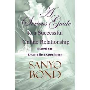  A Serious Guide to a Successful Online Relationship Based 
