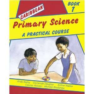  Caribbean Primary Science (Bk. 1) (9780582227286) Andy 