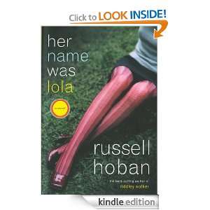 Her Name Was Lola Russell Hoban  Kindle Store