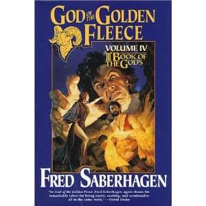  God of the Golden Fleece (Book of the Gods, Volume 4 