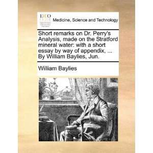  Short remarks on Dr. Perrys Analysis, made on the 