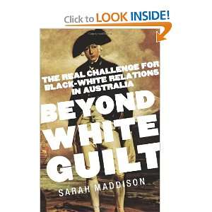  Beyond White Guilt The Real Challenge for Black White 