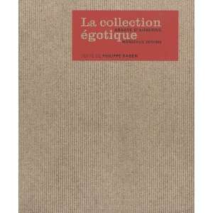   egotique (French Edition) (9782359060294) Jean Claude Volot Books