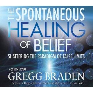   the Paradigm of False Limits (4 CD Set) by Gregg Braden (Apr 1, 2008