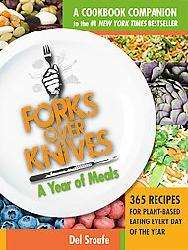 Forks over Knives   a Year of Meals (Paperback)  