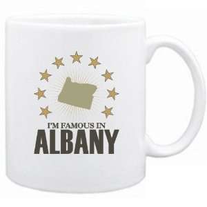  New  I Am Famous In Albany  Oregon Mug Usa City