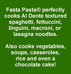 Fasta Pasta Perfectly Cooks All Pasta