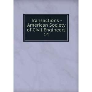    American Society of Civil Engineers. 14 American Society 