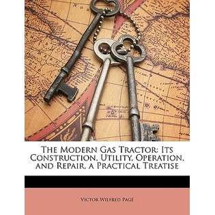   , and Repair, a Practical Treatise by Pag, Victor Wilfred [Paperback