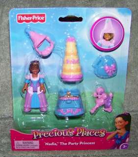FISHER PRICE PRECIOUS PLACES NADIA THE PARTY PRINCESS  