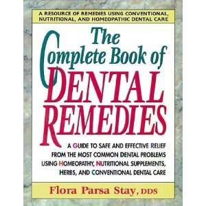   of Dental Remedies [Mass Market Paperback] Flora Parsa Stay Books