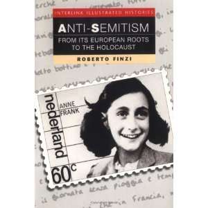  Anti Semitism From Its European Roots to the Holocaust 
