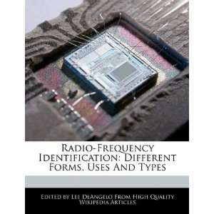  Radio Frequency Identification Different Forms, Uses And 