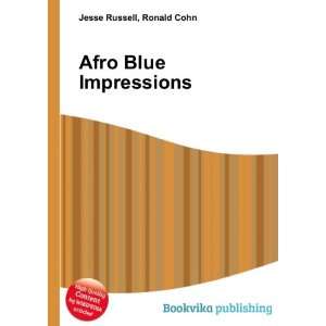  Afro Blue Impressions Ronald Cohn Jesse Russell Books