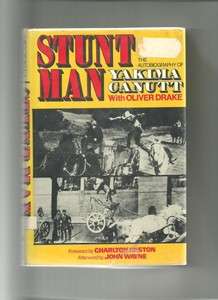 RARE BOOK STUNT MAN The Autobiography of Yakima Canutt  