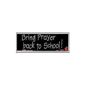    Bumper Sticker Bring Prayer Back To School Pack of 6