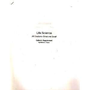   Great and Small   Life Science   Catholic Supplement