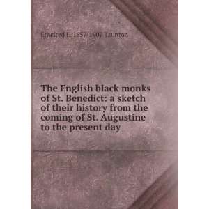  The English black monks of St. Benedict a sketch of their 