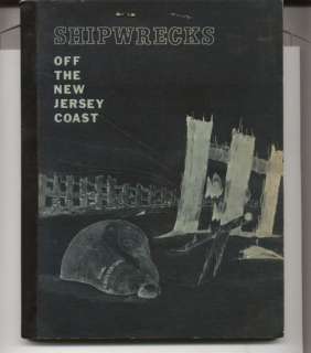 Shipwrecks Off the New Jersey Coast by W. Krotee  