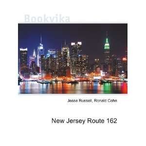  New Jersey Route 162 Ronald Cohn Jesse Russell Books