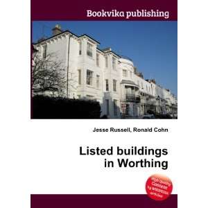  Listed buildings in Worthing Ronald Cohn Jesse Russell 