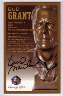 BUD GRANT~HALL OF FAME~AUTO BRONZE BUST CARD #D/150  