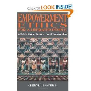  EMPOWERMENT ETHICS FOR A LIBERATED PEOPLE [Paperback 
