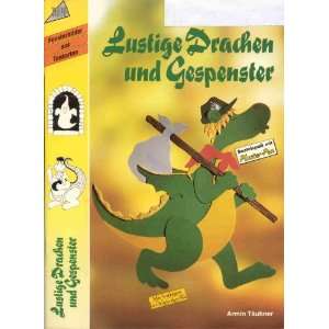    Lustige Drachen und Gespenster  Armin Täubner Bücher