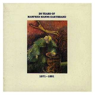   Earth Band 1971 1991 Manfred Manns Earth Band  Musik