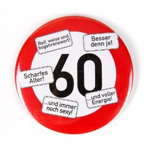 Cera & Toys Riesen Verkehrsschild Button zum 60. Geburtstag  