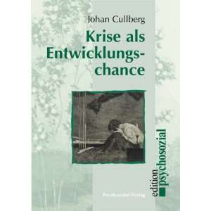 Krise als Entwicklungschance  Johan Cullberg Bücher