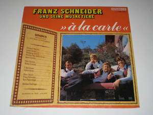 LP/FRANZ SCHNEIDER und MUSKETIERE/A LA CARTE/SEALED  