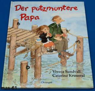 DER PUTZMUNTERE PAPA, SUNDVALL, KRUUSVAL, OETINGER  