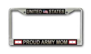 Proud Army Mom License Plate Frame  