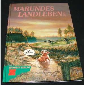 Marundes Landleben II  Wolf Rüdiger Marunde Bücher