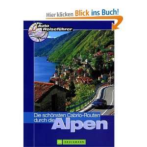   Cabrio Routen durch die Alpen  Petra Gagel Bücher
