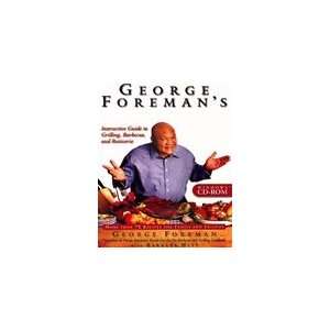  George Foremans Interactive Guide to Grilling, Barbecue 