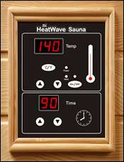 CONTROL PANEL   HeatWave Saunas™ come equipped with dual easy touch 