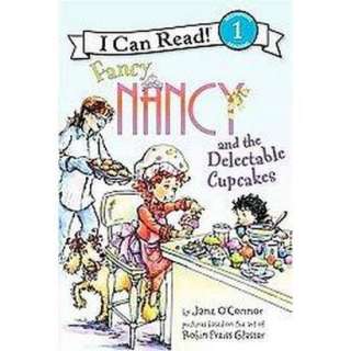 Fancy Nancy and the Delectable Cupcakes (Hardcover).Opens in a new 