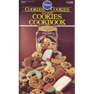   and More Cookies Cookbook Volume Two   No. 21 Pillsbury Books