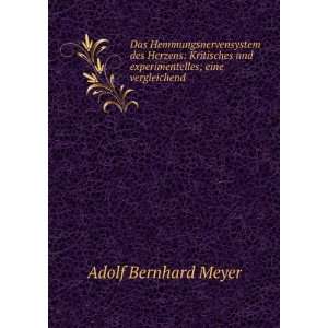   und experimentelles; eine vergleichend . Adolf Bernhard Meyer Books
