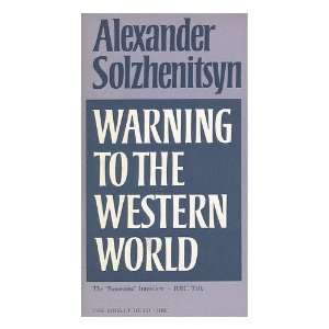   Alexander Solzhenitsyn Aleksandr Isaevich, (1918 2008) Solzhenitsyn