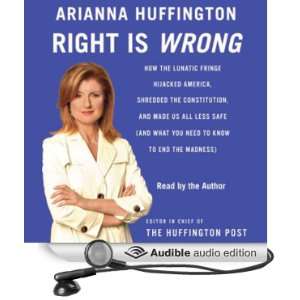   Made Us Less Safe (Audible Audio Edition) Arianna Huffington Books