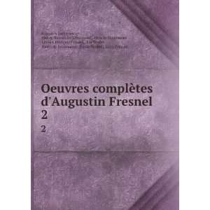   , Ã?mile Verdet , LÃ©on Fresnel Augustin Jean Fresnel  Books