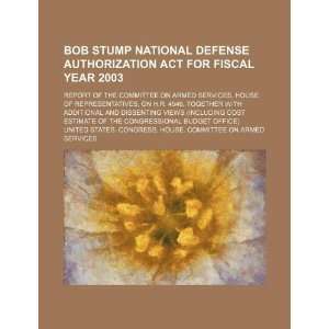 Bob Stump National Defense Authorization Act for Fiscal Year 2003 