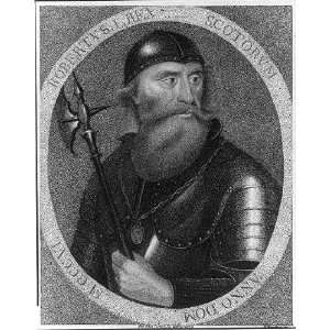   Robert I,King of Scotland,1274 1329,Robert the Bruce