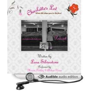  Charlottes Lot (Audible Audio Edition) Lara Silverstone 