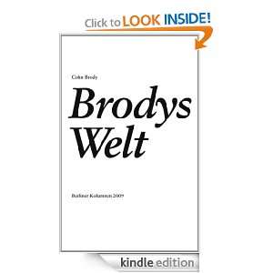 Brodys Welt Berliner Kolumnen 2009 (German Edition) Cohn Brody 