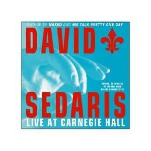 com David Sedaris Live at Carnegie Hall [AUDIOBOOK] (Audio CD) David 