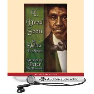 Dred Scott Fictional Slave Narrative Based on the Life and Legal 